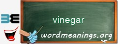 WordMeaning blackboard for vinegar